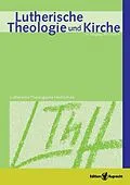 E-Book (pdf) Lutherische Theologie und Kirche, Heft 04/2013 von 