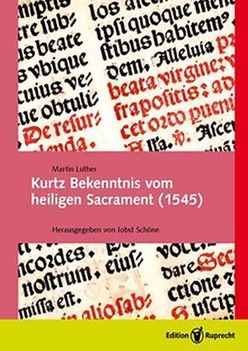 Kurtz Bekenntnis vom heiligen Sacrament (1545)