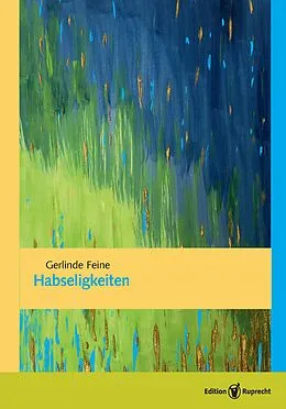 E-Book (pdf) Habseligkeiten von Gerlinde Feine