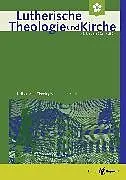 E-Book (pdf) Lutherische Theologie und Kirche, Heft 02/2021 - Einzelkapitel - »Fürchte dich nicht, gefangen in deiner Angst ...« Beobachtungen zum Thema Angst aus theologischer Perspektive von Achim Behrens