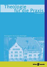 E-Book (pdf) Theologie für die Praxis 2018 - Einzelkapitel - Was hat Kolonialismus mit Theologie zu tun? Ansätze postkolonialer Theologie in Deutschland von Michael Nausner