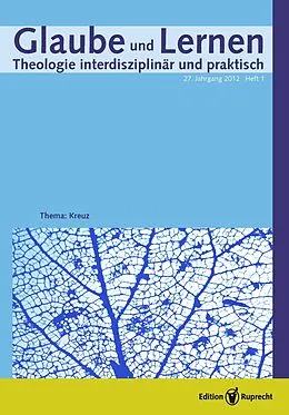 E-Book (pdf) Glaube und Lernen 01/2012 - Einzelkapitel - Wunschfantasien und symbolische Ordnung von Susanne Heine