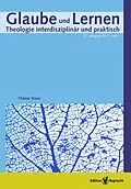 E-Book (pdf) Glaube und Lernen 01/2012 - Einzelkapitel - Brauchen Kinder und Jugendliche Kreuzestheologie? von Mirjam Zimmermann