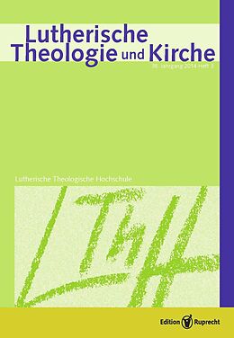 E-Book (pdf) Lutherische Theologie und Kirche 03/2014 - Einzelkapitel von Christoph Barnbrock