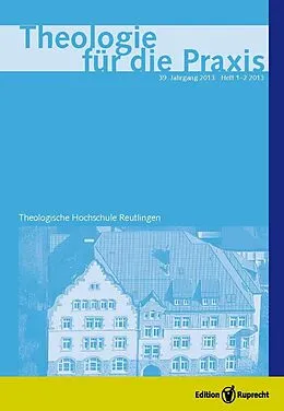 E-Book (pdf) Theologie für die Praxis 2013 - Einzelkapitel von Roland Gebauer
