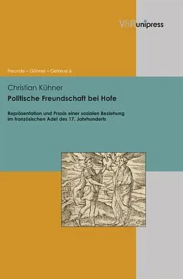 E-Book (pdf) Politische Freundschaft bei Hofe von Christian Kühner