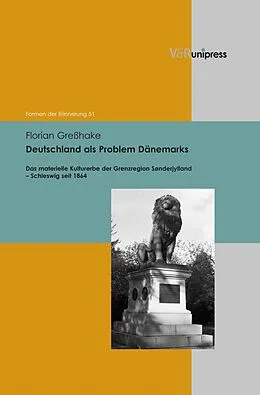 E-Book (pdf) Deutschland als Problem Dänemarks von Florian Greßhake