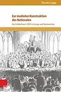 E-Book (pdf) Zur medialen Konstruktion des Nationalen von Thorsten Logge