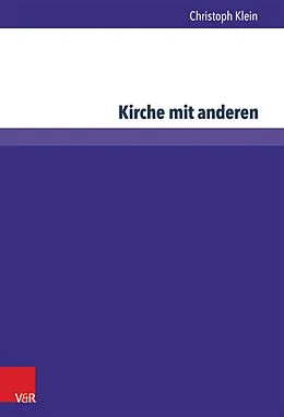 E-Book (pdf) Kirche mit anderen von Christoph Klein