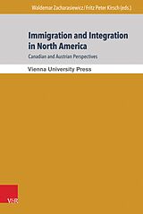 eBook (pdf) Immigration and Integration in North America: Canadian and Austrian Perspectives de 