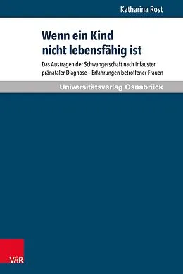 E-Book (pdf) Wenn ein Kind nicht lebensfähig ist von Katharina Rost