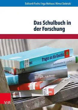 E-Book (pdf) Das Schulbuch in der Forschung von Eckhardt Fuchs, Inga Niehaus, Almut Stoletzki