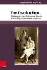 eBook (pdf) From Slovenia to Egypt de Mirjam Milhar?i? Hladnik