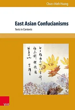 E-Book (pdf) East Asian Confucianisms von Chun-chieh Huang
