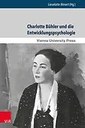 E-Book (pdf) Charlotte Bühler und die Entwicklungspsychologie von 