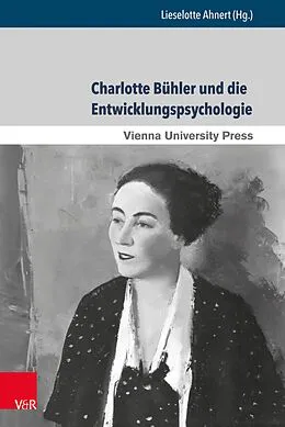 E-Book (pdf) Charlotte Bühler und die Entwicklungspsychologie von 