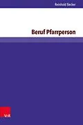 E-Book (pdf) Beruf Pfarrperson von Reinhold Becker