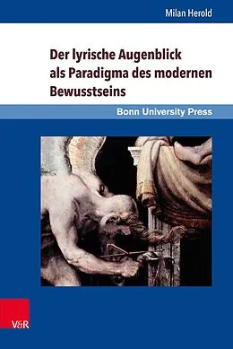 E-Book (pdf) Der lyrische Augenblick als Paradigma des modernen Bewusstseins von Milan Herold
