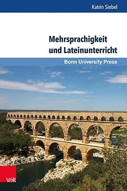 E-Book (pdf) Mehrsprachigkeit und Lateinunterricht von Katrin Siebel