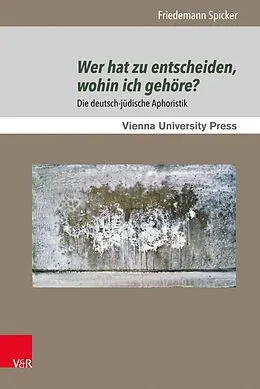 E-Book (pdf) Wer hat zu entscheiden, wohin ich gehöre? von Friedemann Spicker