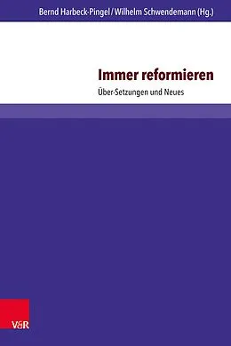 E-Book (pdf) Immer reformieren von Bernd Harbeck-Pingel, Wilhelm Schwendemann