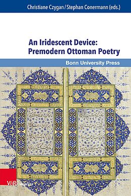 eBook (pdf) An Iridescent Device: Premodern Ottoman Poetry de 