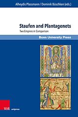 eBook (pdf) Staufen and Plantagenets de Alheydis Plassmann, Dominik Büschken