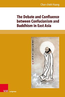 eBook (pdf) The Debate and Confluence between Confucianism and Buddhism in East Asia de Chun-chieh Huang