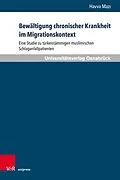 E-Book (pdf) Bewältigung chronischer Krankheit im Migrationskontext von Havva Maz?