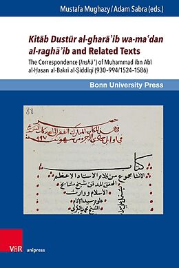 E-Book (pdf) Kit?b Dust?r al-ghar??ib wa-ma?dan al-ragh??ib and Related Texts von 