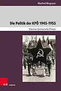 E-Book (pdf) Die Politik der KPÖ 1945-1955 von Manfred Mugrauer