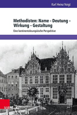 E-Book (pdf) Methodisten: Name - Deutung - Wirkung - Gestaltung von Karl Heinz Voigt