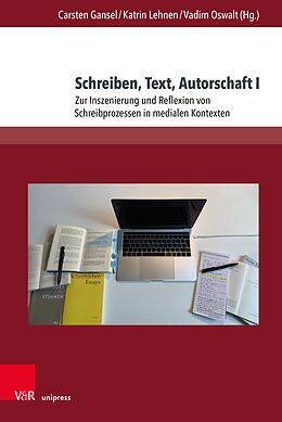 E-Book (pdf) Schreiben, Text, Autorschaft I von 