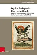 E-Book (pdf) Loyal to the Republic, Pious to the Church von Dimitris Paradoulakis