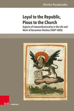 E-Book (pdf) Loyal to the Republic, Pious to the Church von Dimitris Paradoulakis