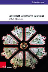 eBook (pdf) Adventist Interchurch Relations de Stefan Höschele