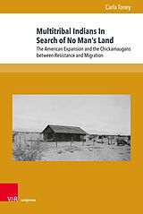 eBook (pdf) Multitribal Indians In Search of No Man's Land de Carla Toney