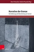 E-Book (pdf) Narrative der Grenze von Anna Pastuszka, Jolanta Pacyniak
