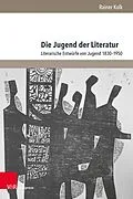 E-Book (pdf) Die Jugend der Literatur von Rainer Kolk