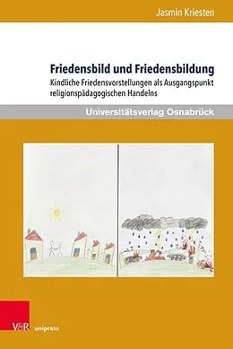 E-Book (pdf) Friedensbild und Friedensbildung von Jasmin Kriesten