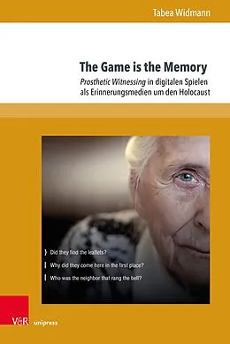 E-Book (pdf) The Game is the Memory von Tabea Widmann