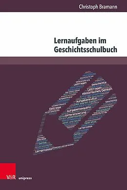 E-Book (pdf) Lernaufgaben im Geschichtsschulbuch von Christoph Bramann