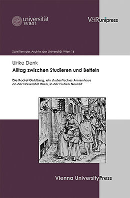 Fester Einband Alltag zwischen Studieren und Betteln von Ulrike Denk