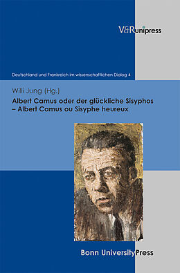 Fester Einband Albert Camus oder der glückliche Sisyphos  Albert Camus ou Sisyphe heureux von 