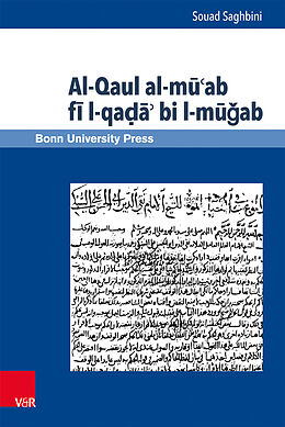 Livre Relié Al-Qaul al-mu'ab fi l-qada' bi l-mugab de Souad Saghbini