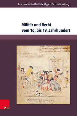 Fester Einband Militär und Recht vom 16. bis 19. Jahrhundert von 