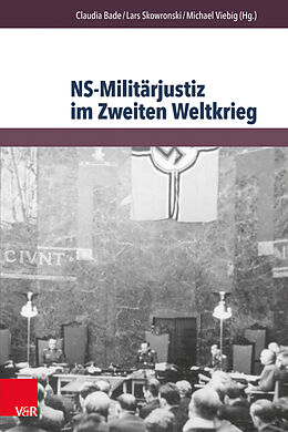 Kartonierter Einband NS-Militärjustiz im Zweiten Weltkrieg von 