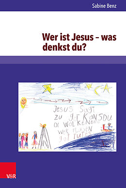 Fester Einband Wer ist Jesus  was denkst du? von Sabine Benz