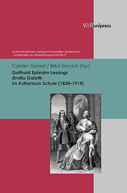 Fester Einband Gotthold Ephraim Lessings Emilia Galotti im Kulturraum Schule (18301914) von 