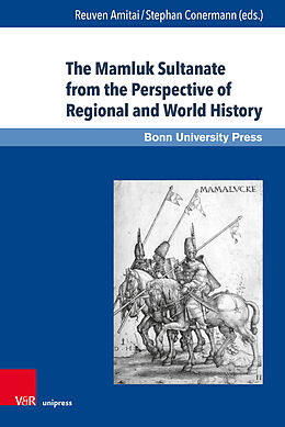 Livre Relié The Mamluk Sultanate from the Perspective of Regional and World History de 